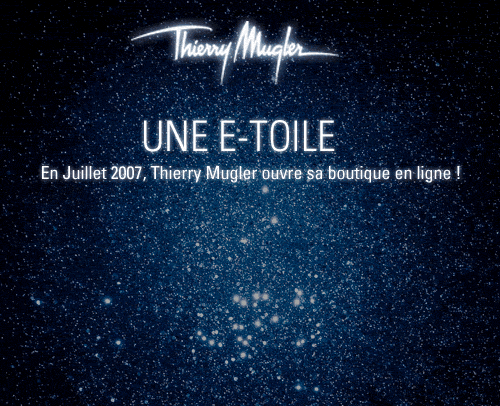 UNE E-TOILE : En Juillet 2007, Thierry Mugler ouvre sa boutique en ligne !